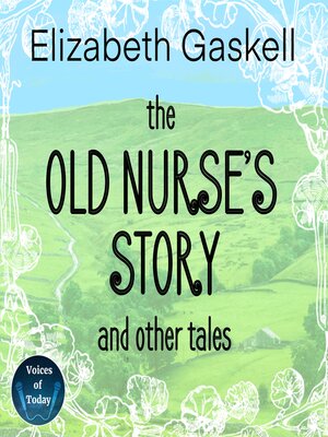 cover image of The Old Nurse's Story and Other Tales